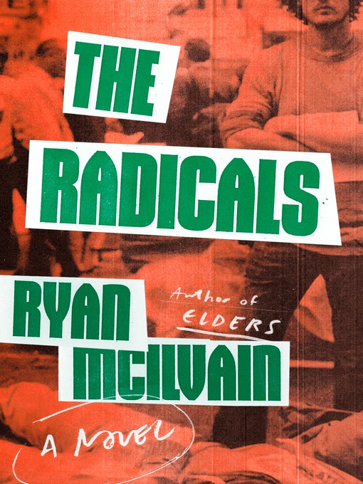 Title details for The Radicals by Ryan McIlvain - Available